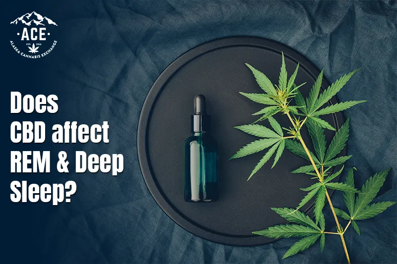 Does CBD Affect REM and Deep Sleep?