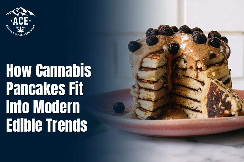 How Cannabis Pancakes Fit Into Modern Edible Trends